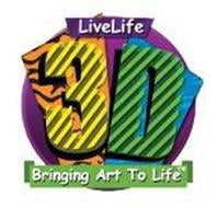 3d livelife poster against the wall